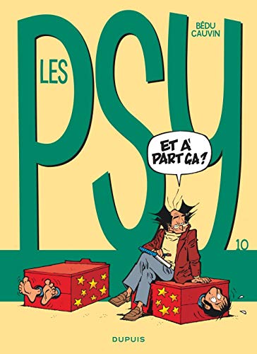 jaquette album Les Psy Tome 10 - Et À Part Ça ?