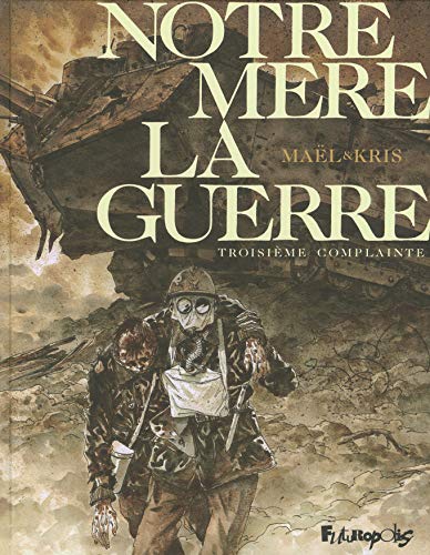 jaquette album Notre Mère La Guerre Tome 3