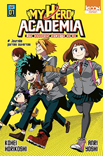 jaquette album My Hero Academia - Les dossiers secrets de UA - Tome 1 : Journée portes ouvertes