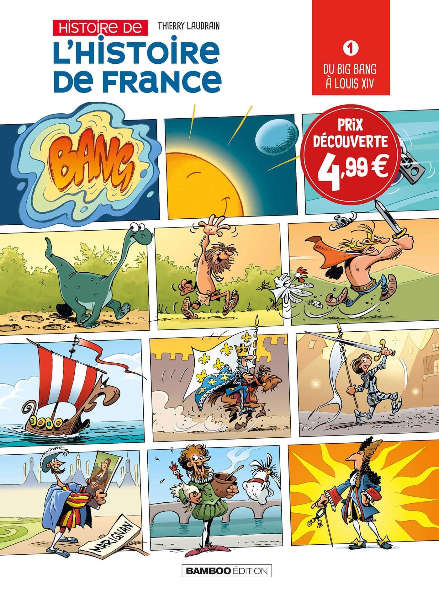 jaquette album L'Histoire de l'histoire de France - tome 01 - Prix découverte: Du big bang à Louix XIV