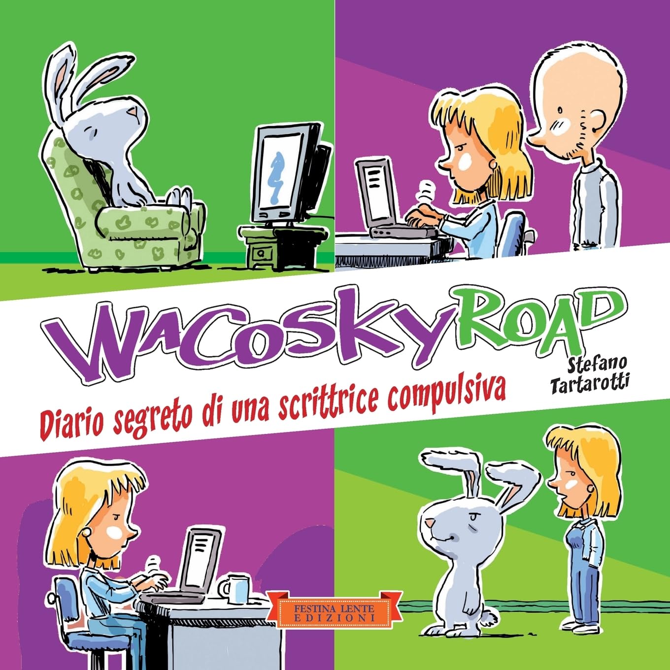 jaquette album Wacosky Road: Diario segreto di una scrittrice compulsiva