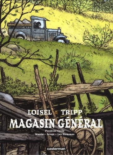 jaquette album Magasin Général - Premier Cycle : Tome 1, Marie - Tome 2, Serge - Tome 3, Les Hommes