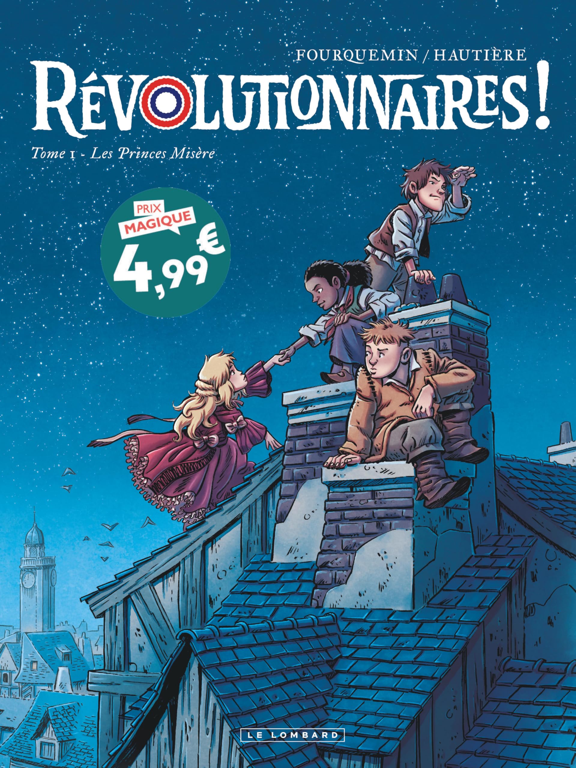 jaquette album Révolutionnaires ! - Tome 1 - Les Princes Misère