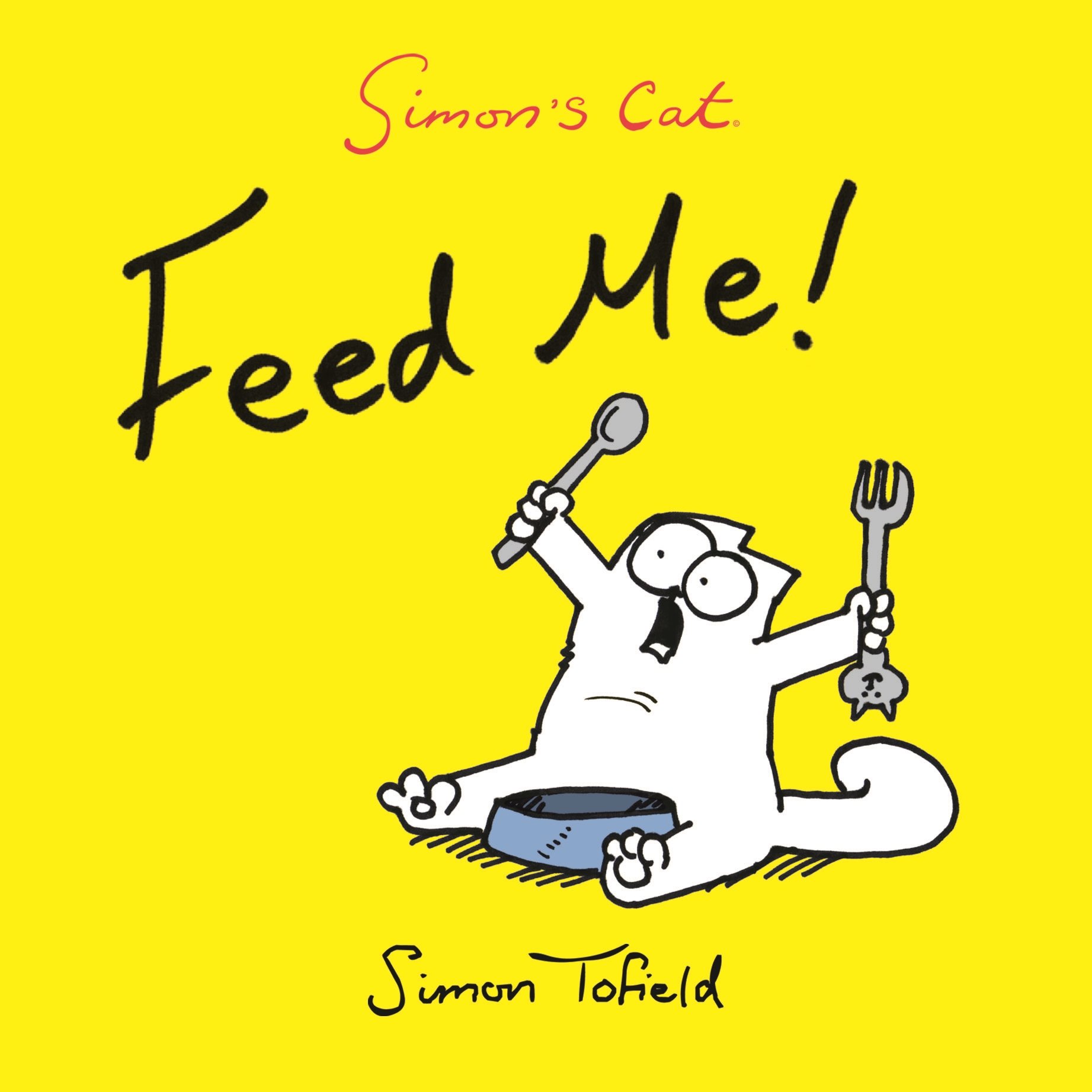 jaquette album Feed Me!: A Simon's Cat Book