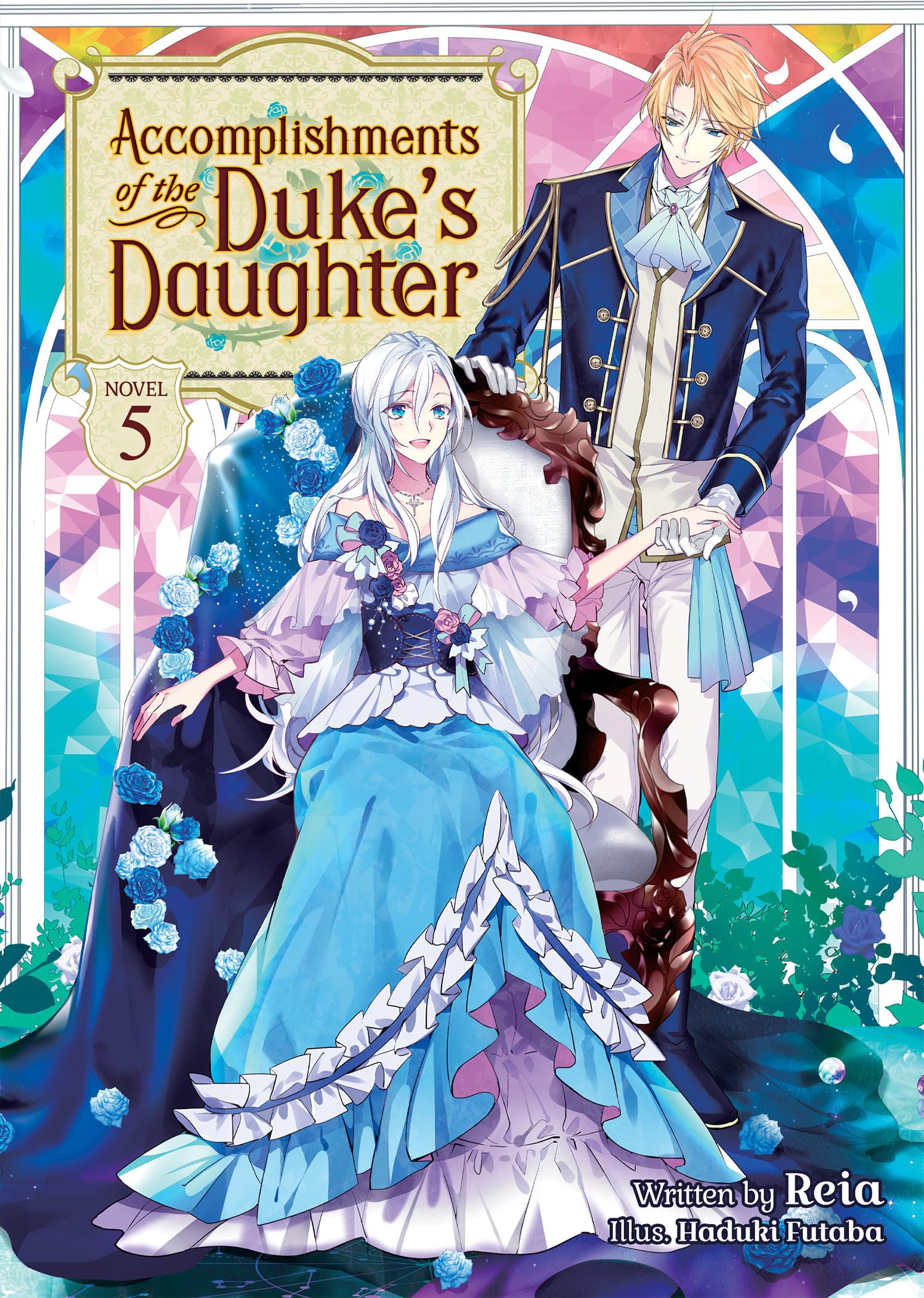 jaquette album Accomplishments of the Duke's Daughter (Light Novel) Vol. 5