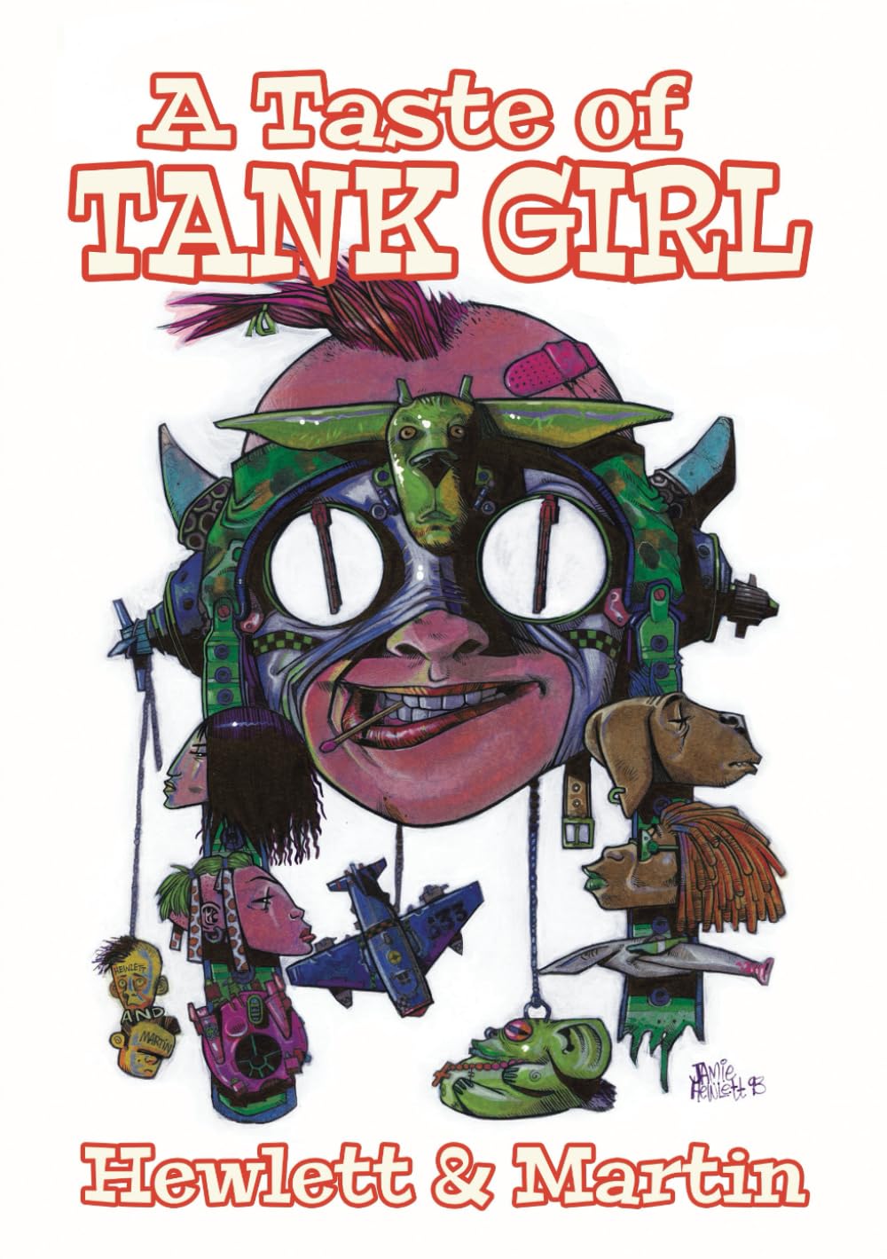 voir fiche du album A TASTE OF TANK GIRL: A sampling of the golden years of Tank Girl from writer Alan Martin and artist Jamie Hewlett (Gorillaz)
