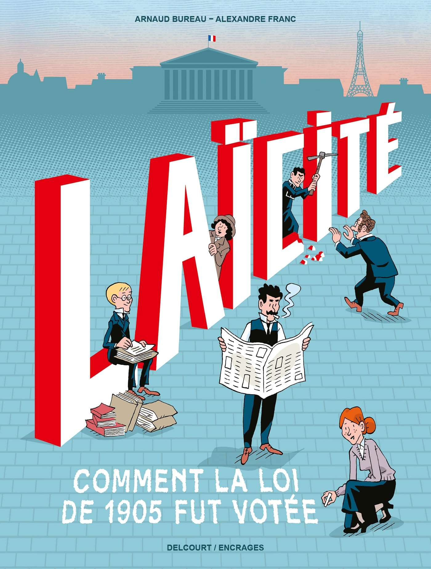 jaquette album Laïcité : Comment la loi de 1905 fut votée