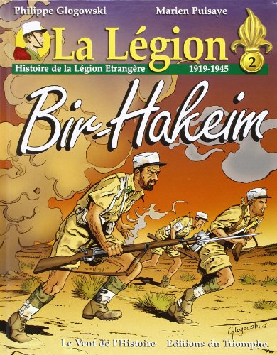 jaquette album La Légion Tome 2 - Bir-Hakeim (1919-1945)