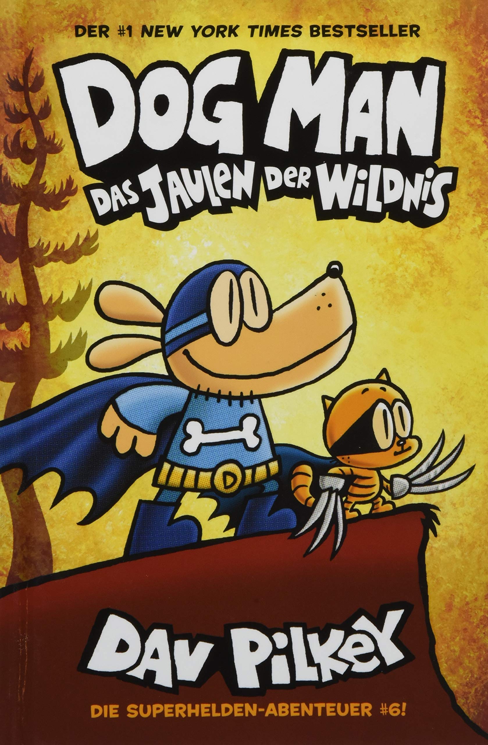 jaquette album Dog Man 6: Das Jaulen der Wildnis - Kinderbücher ab 8 Jahre (DogMan Reihe)