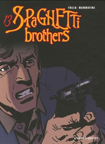 jaquette album Spaghetti Brothers Tome 13