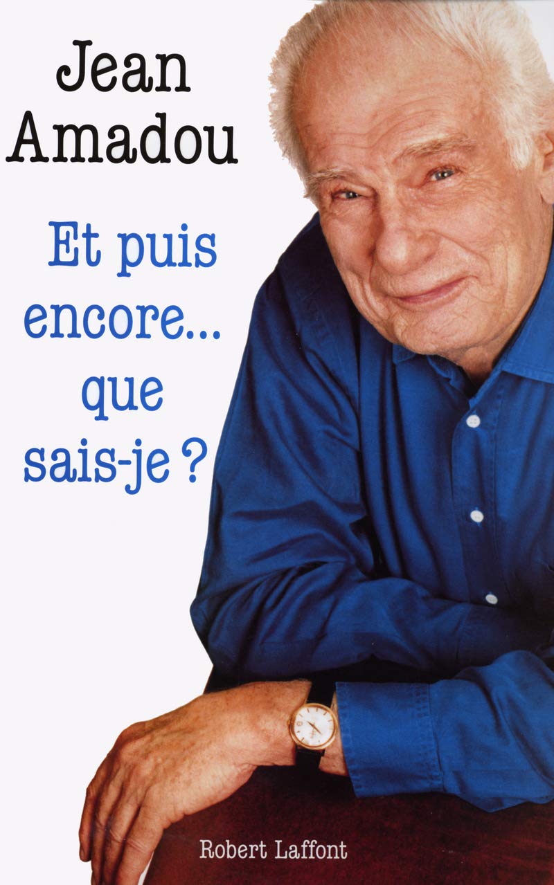 jaquette livre Et puis encore...que sais-je?