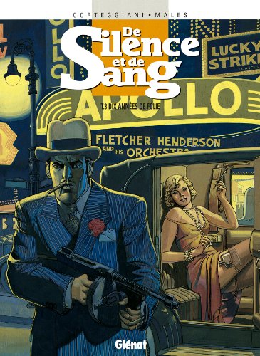 jaquette album De Silence Et De Sang Tome 3 - Dix Années De Folie