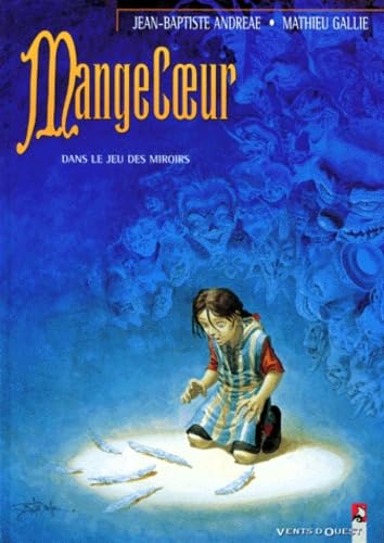 jaquette album Mangecoeur N°2 : Dans Le Jeu Des Miroirs