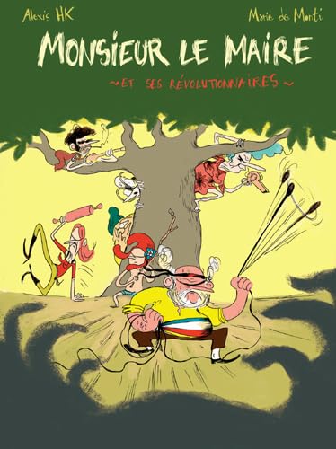 jaquette album Monsieur le Maire et ses révolutionnaires (1CD audio)
