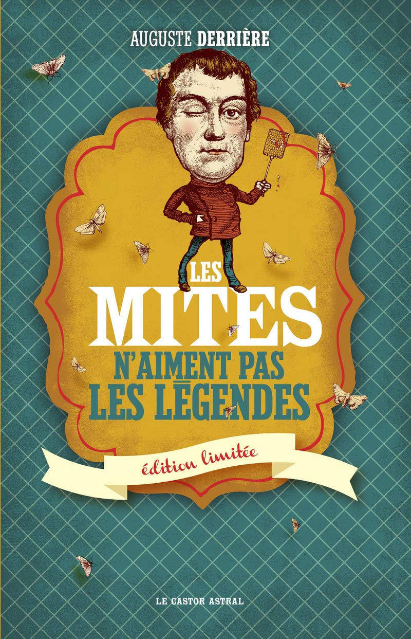 jaquette livre Les mites n'aiment pas les légendes - Edition Limitée