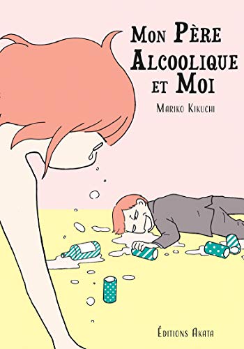 jaquette album Mon père alcoolique et moi