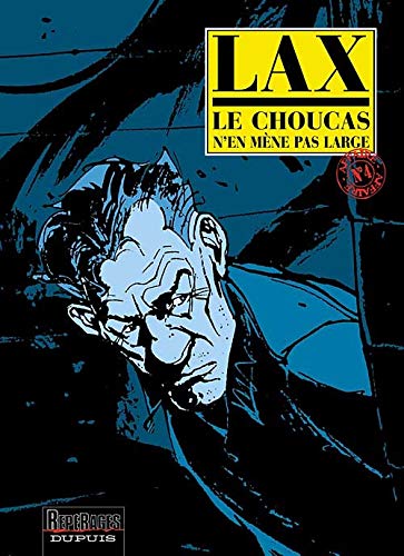 jaquette album Le Choucas Tome 4 - Le Choucas N'en Mène Pas Large