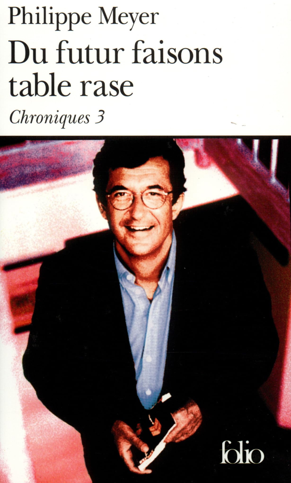 jaquette album Du futur faisons table rase, Chroniques, Tome 3