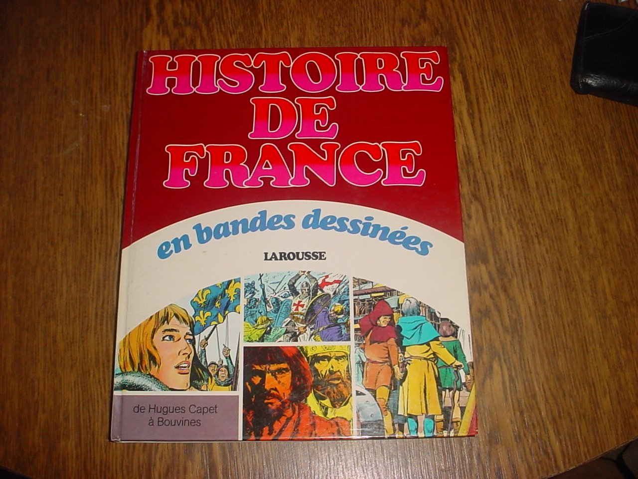jaquette album Histoire de France en bandes dessinees / de hugues capet a bouvines