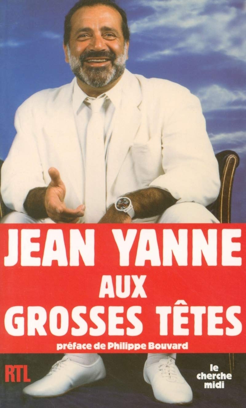 jaquette livre Jean Yanne aux Grosses Têtes