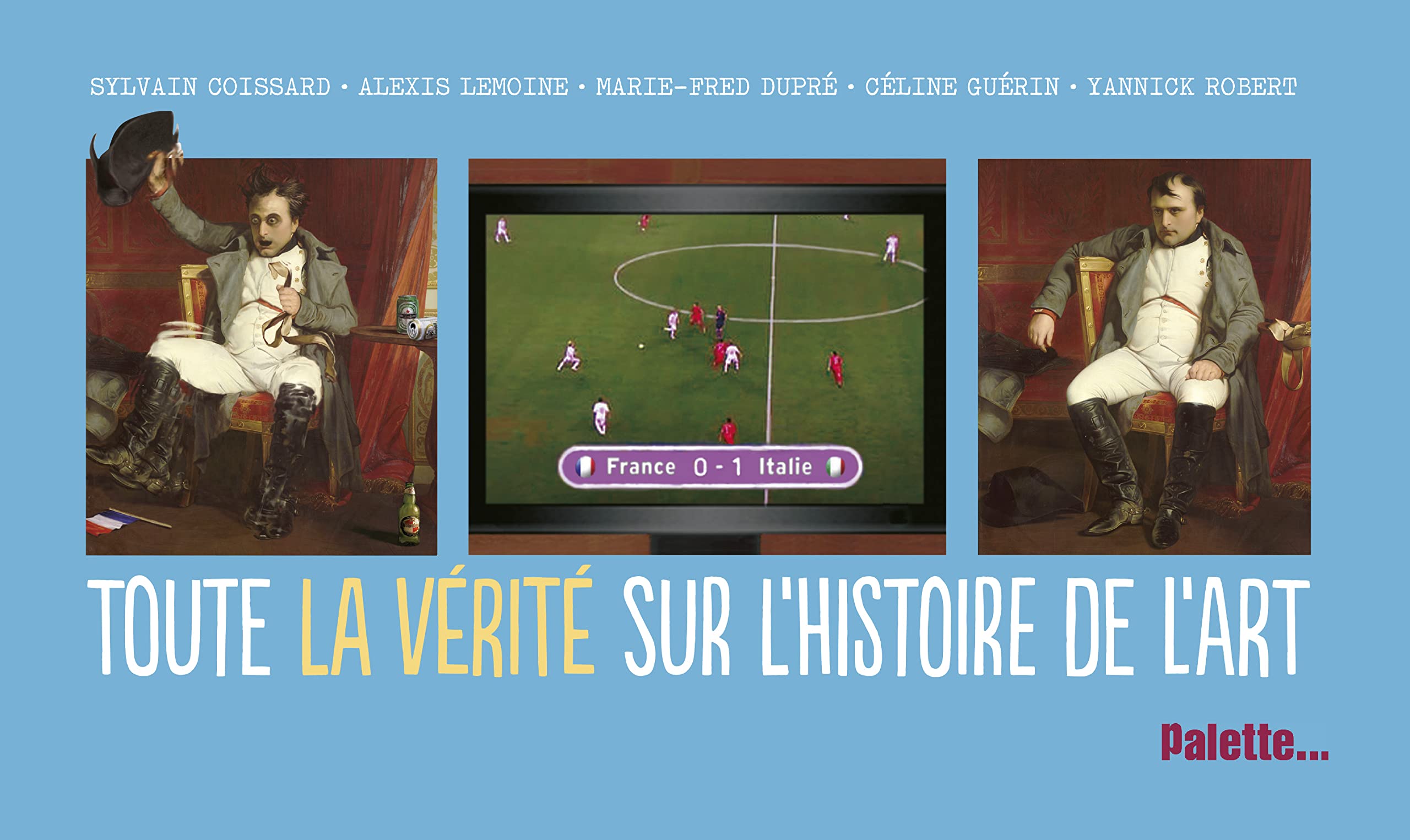 jaquette album Toute la vérité sur l'histoire de l'art