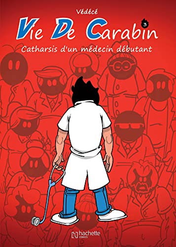 jaquette album Vie De Carabin Tome 3 - Catharsis D'un Médecin Débutant