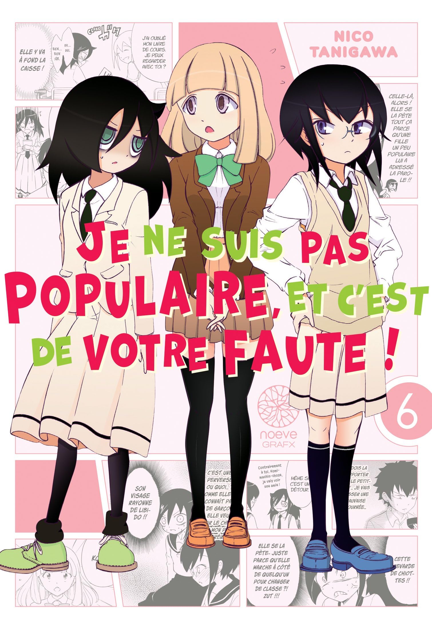 jaquette album Watamote : Je ne suis pas populaire, et c'est de votre faute! - Tome 06