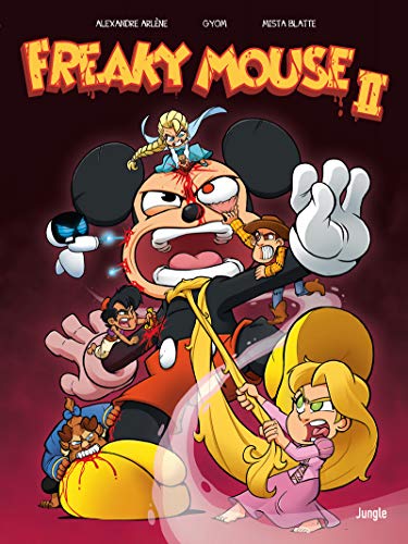 jaquette album Freaky Mouse Tome 2 - Il En Faut Peu Pour Étriper !
