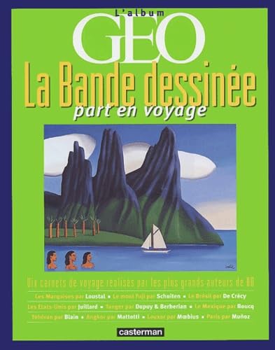 jaquette album La Bande dessinée part en voyage : l'Album Géo