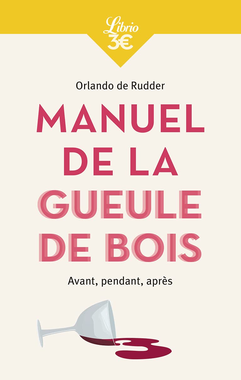 jaquette album Manuel de la gueule de bois: Avant, pendant, après