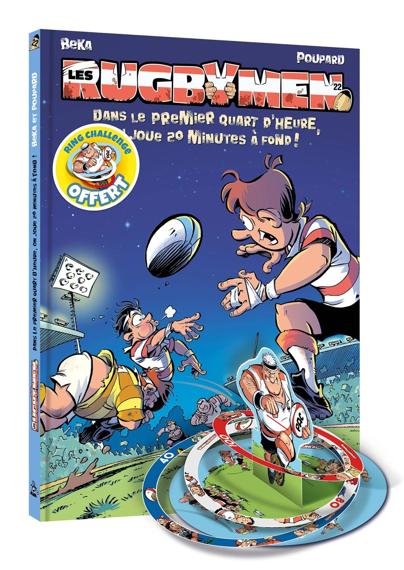 jaquette album Les Rugbymen - tome 22 + ring challenge: Dans le premier quart d'heure, on joue 20 min à fond !