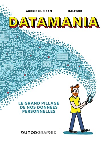 jaquette album Datamania - Le Grand Pillage De Nos Données Personnelles