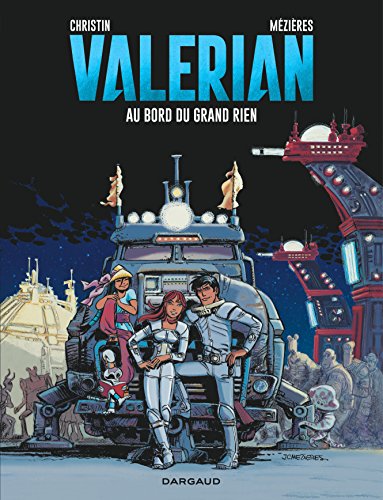 jaquette album Valérian, Agent Spatio-Temporel Tome 20 - Au Bord Du Grand Rien