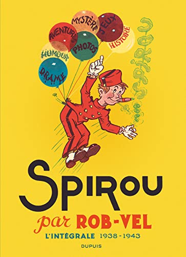 jaquette album Spirou Par Rob-Vel - L'intégrale 1938-1943