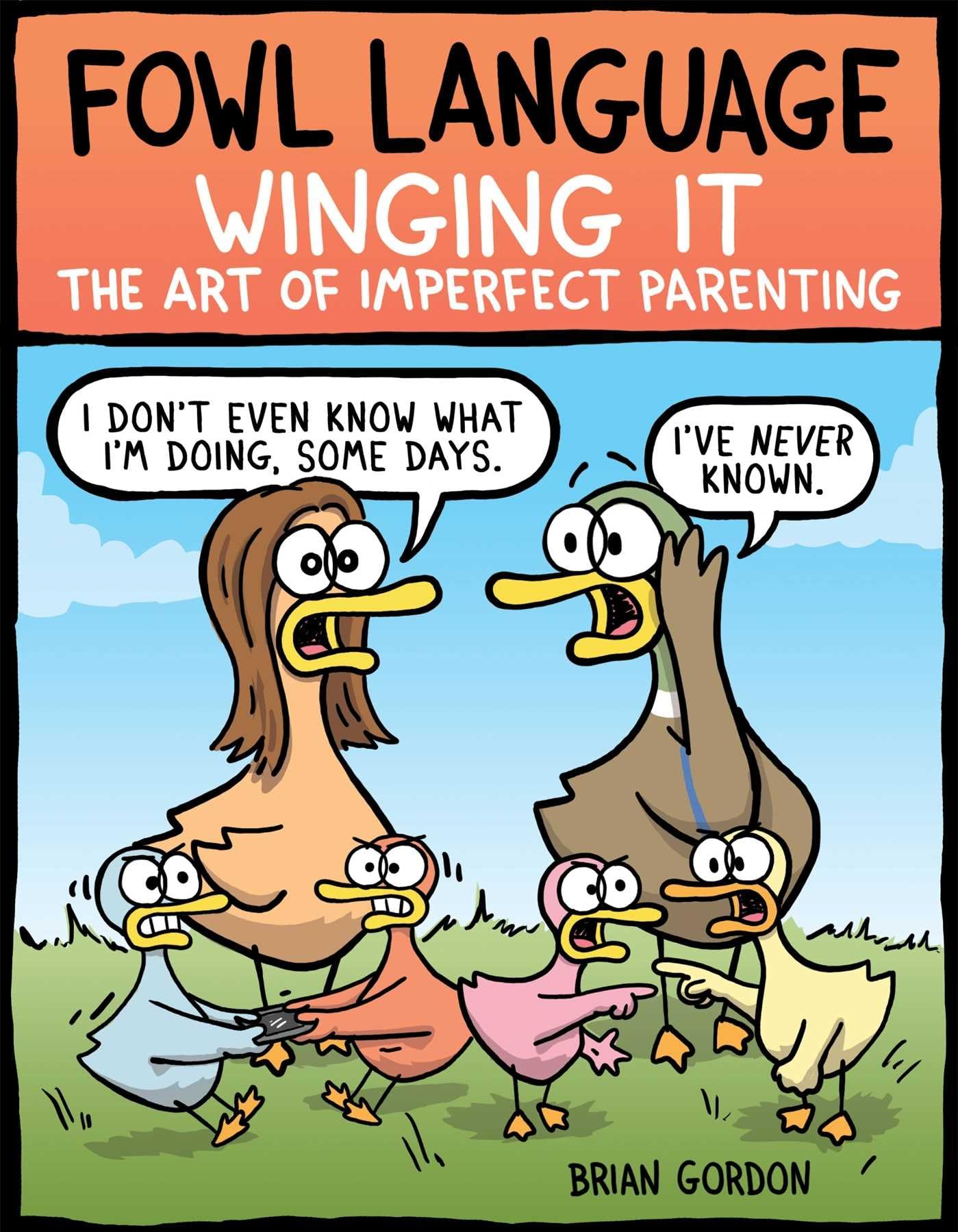 jaquette livre Fowl Language: Winging It: The Art of Imperfect Parenting (Volume 3)