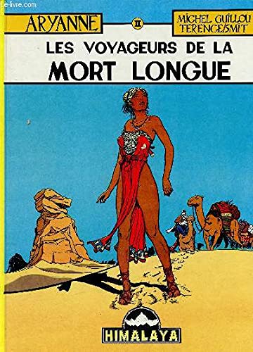 Aryanne, Les Voyageurs De La Mort Longue