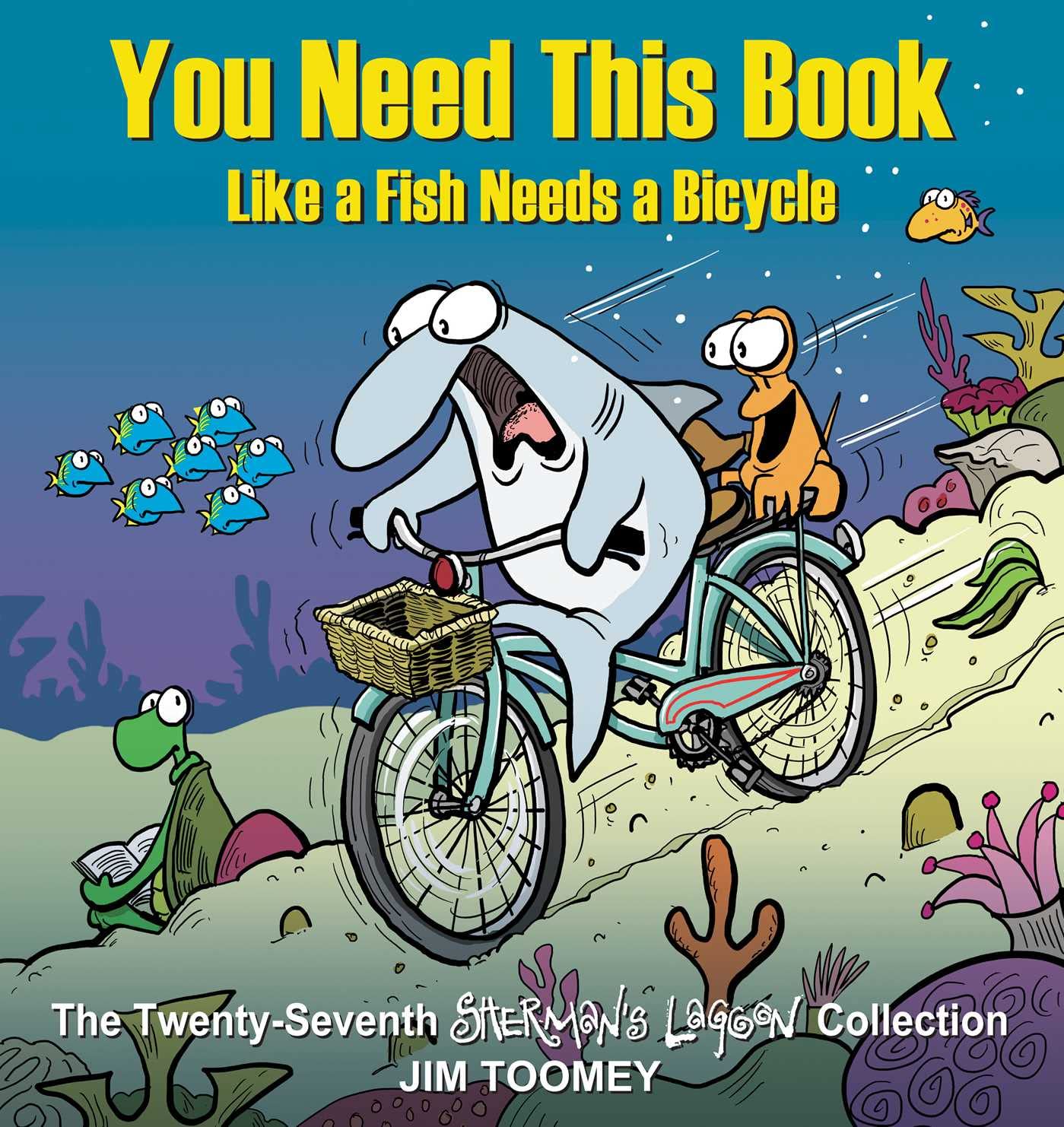 jaquette livre You Need This Book Like a Fish Needs a Bicycle (Volume 27)