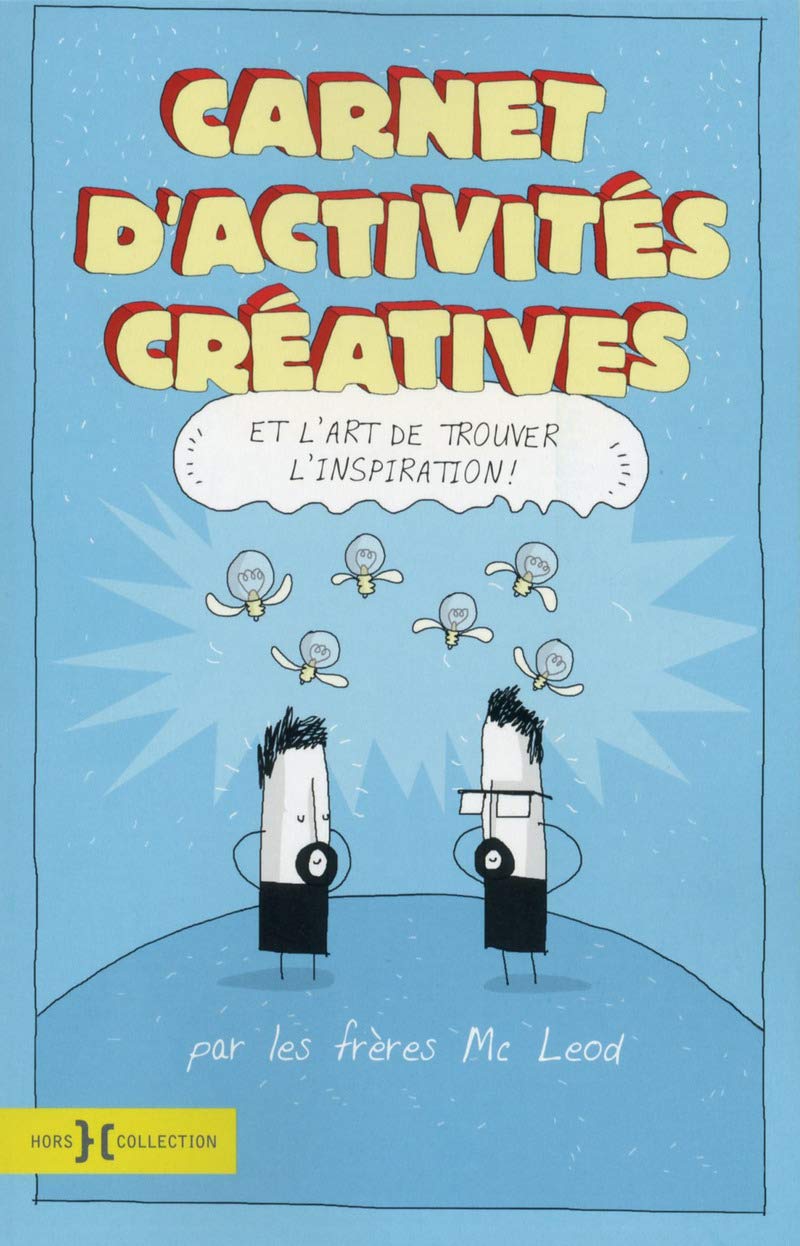 jaquette livre Carnet d'activités créatives: ou comment stimuler son imagination
