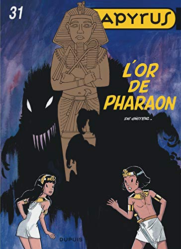 jaquette album Papyrus Tome 31 - L'or Des Pharaons