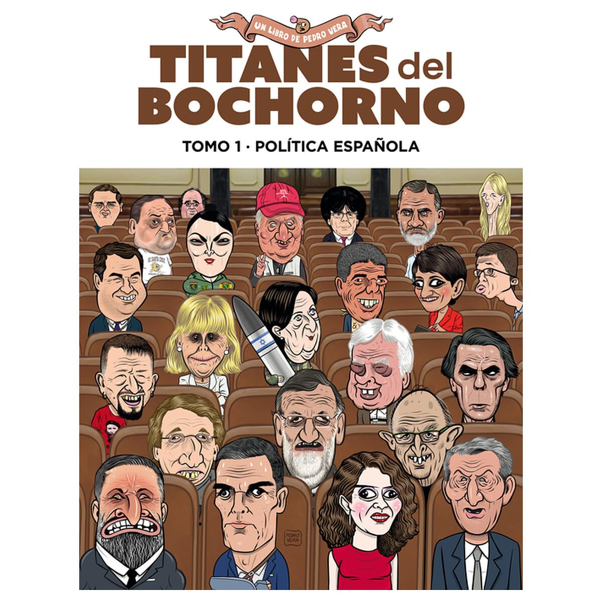 jaquette album Titanes del bochorno. Tomo 1. Política nacional