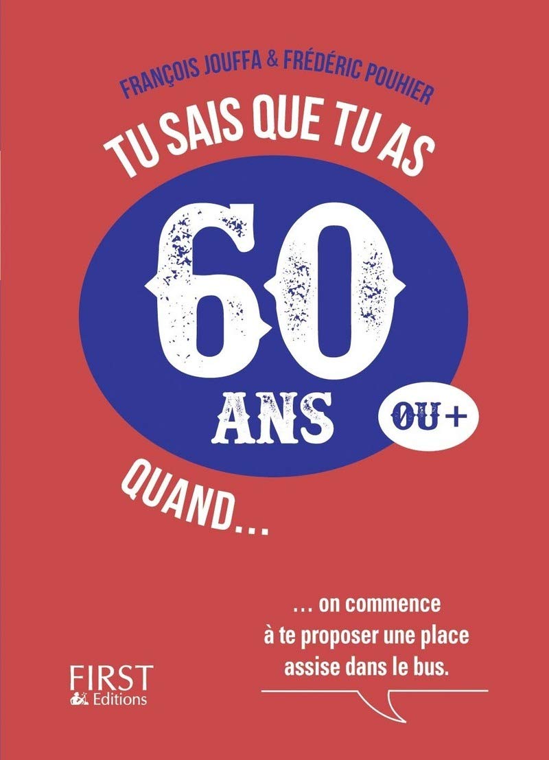 jaquette livre Tu sais que tu as 60 ans quand...