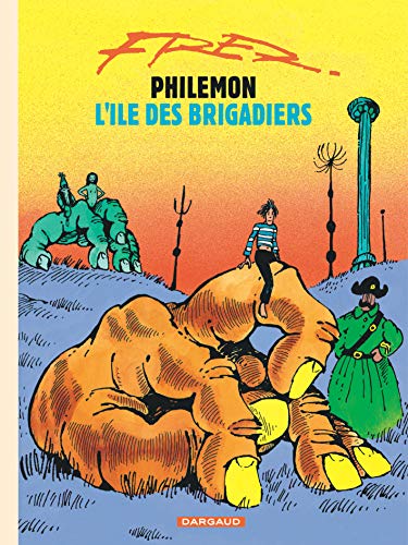 jaquette album Philémon Tome 7 - L'île Des Brigadiers