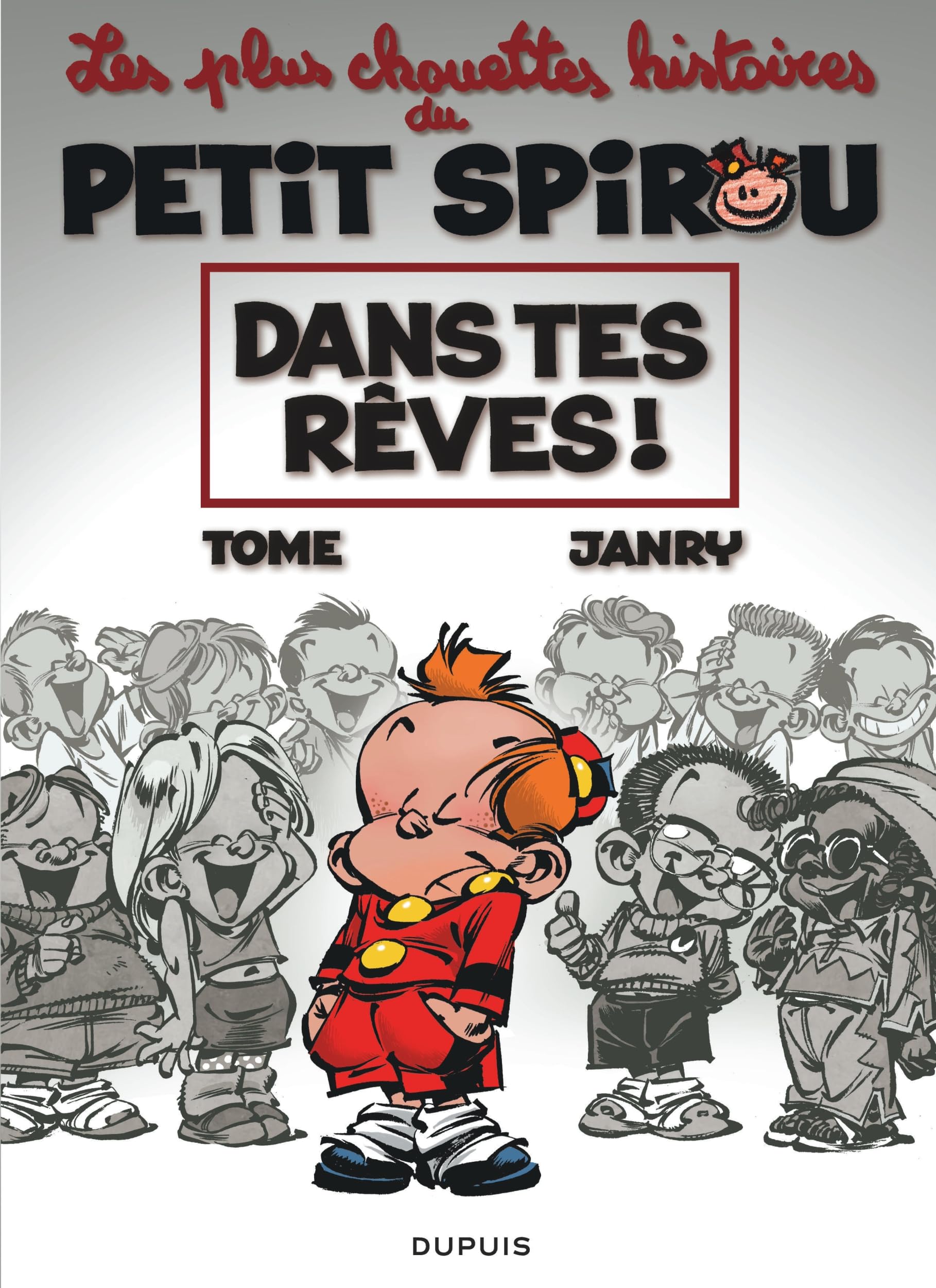 jaquette album Le Petit Spirou - Chouettes histoires - Tome 2 - Dans tes rêves !