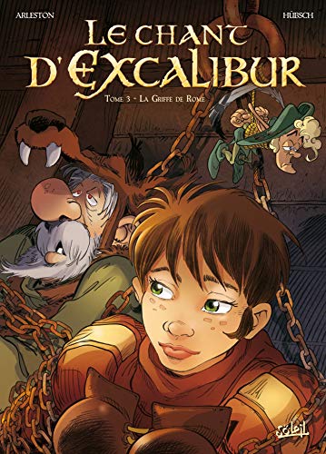 jaquette album Le Chant D'excalibur Tome 3 - La Griffe De Rome