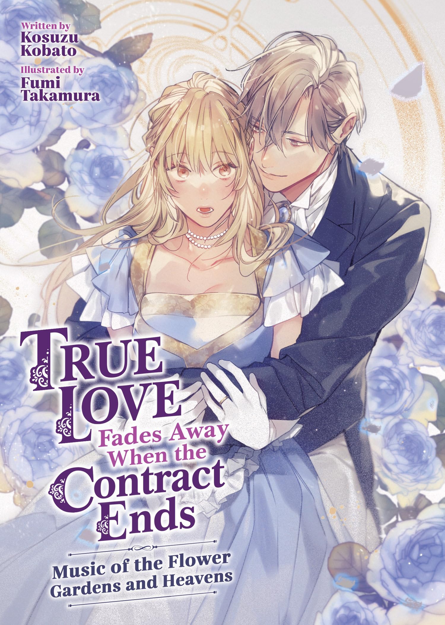jaquette album True Love Fades Away When the Contract Ends - Music of the Flower Gardens and Heavens (Light Novel) [Volume 2]
