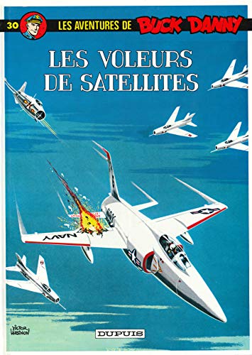 jaquette album Les Aventures De Buck Danny Tome 30 - Voleurs De Satellites
