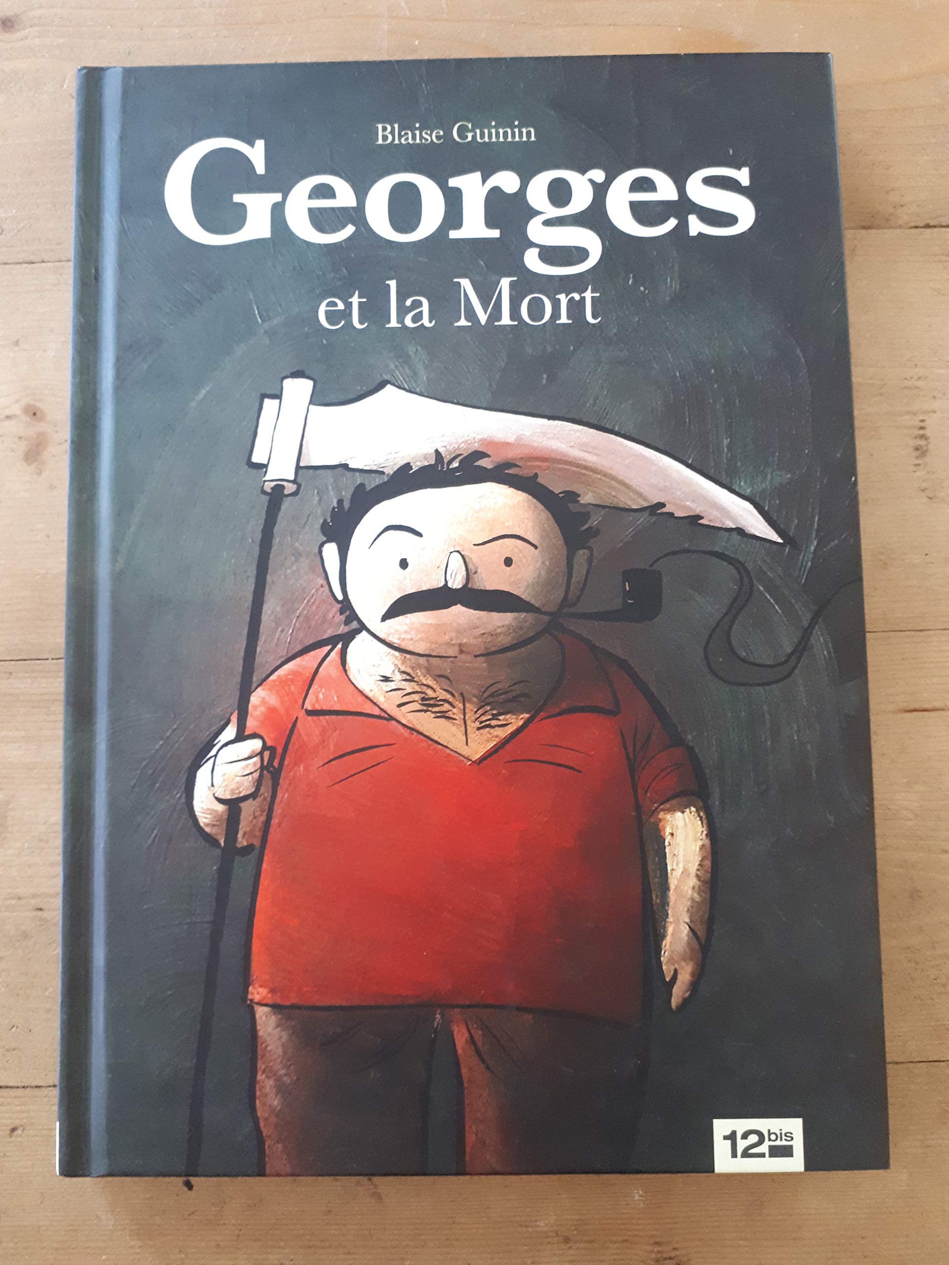 voir fiche du album Georges et la Mort