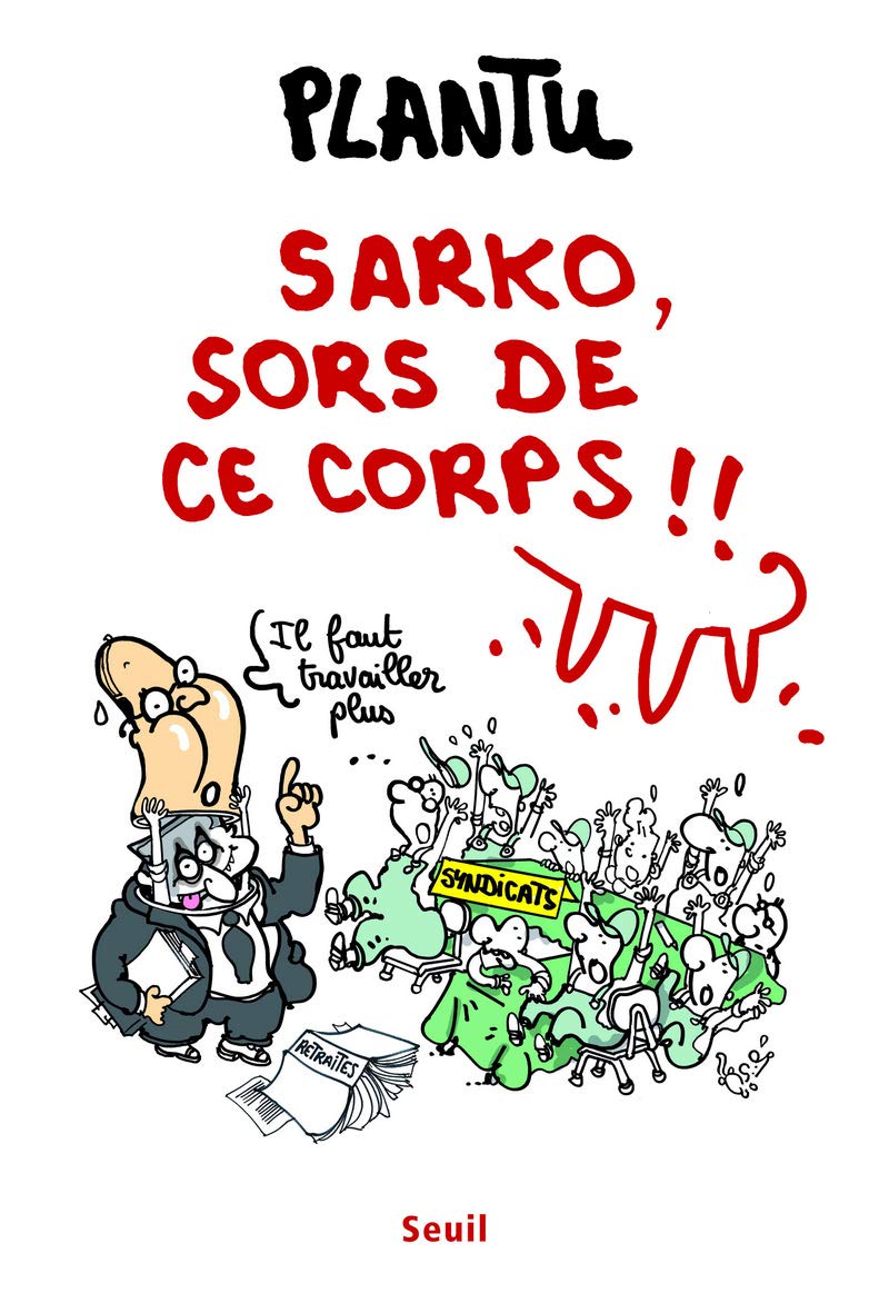jaquette album Sarko, sors de ce corps !!