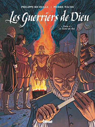 jaquette album Les Guerriers De Dieu Tome 4 - Le Tueur Du Roi