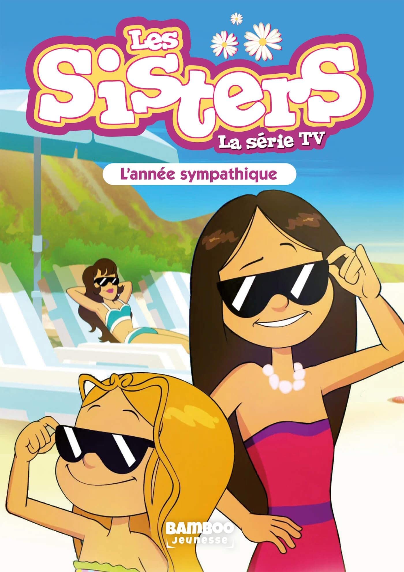 jaquette album Les Sisters - La Série TV - Poche - tome 41: Une année sympathique
